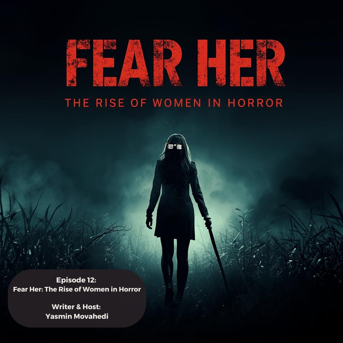 Fear Her: The Rise of Women in Horror episode artwork