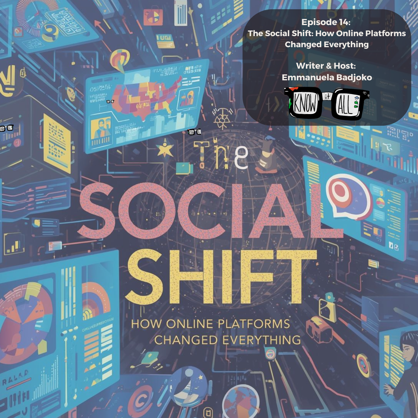 The Social Shift: How Online Platforms Changed Everything episode artwork