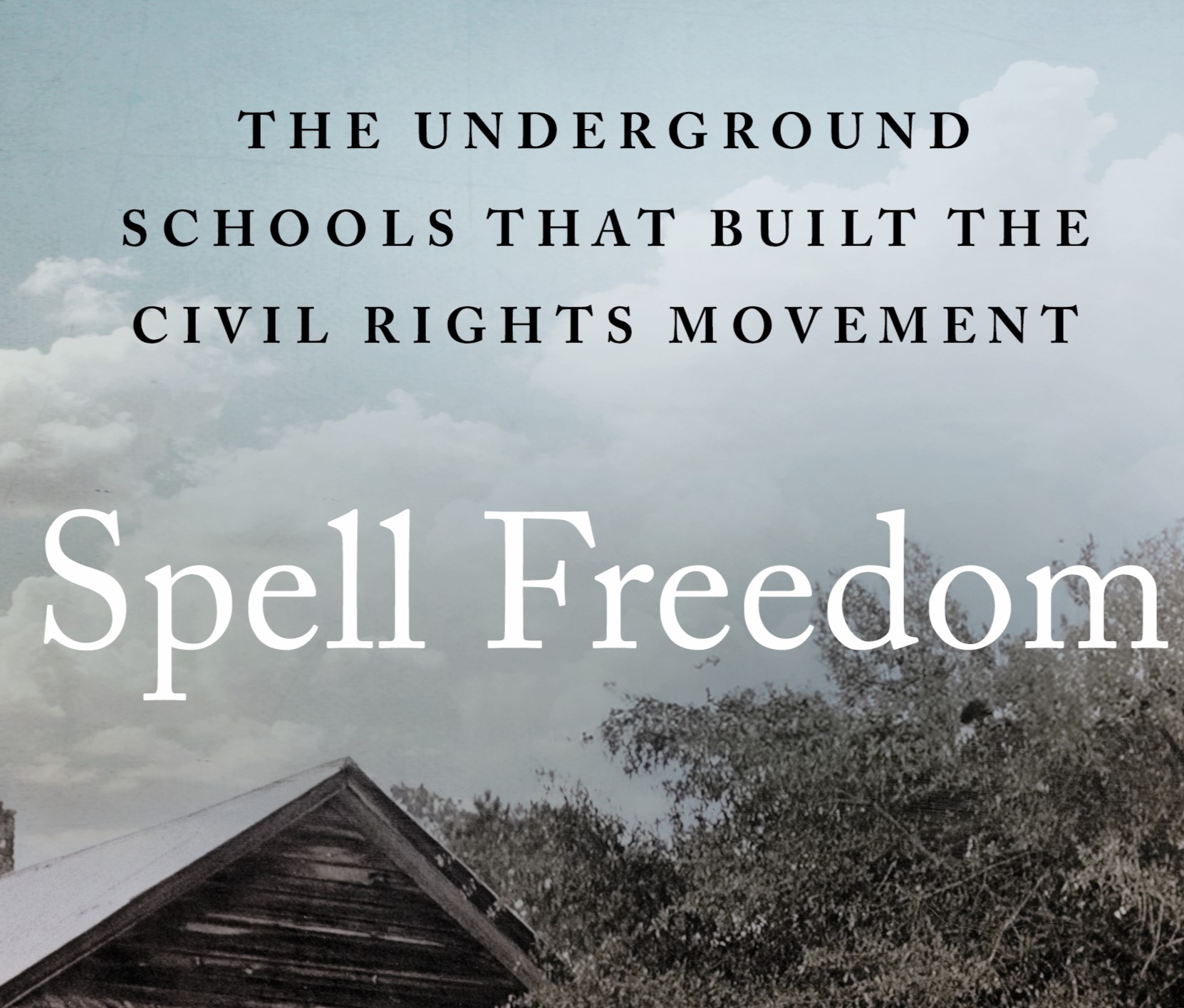 'Spell Freedom: The Underground Schools that Built the Civil Rights Movement' episode artwork