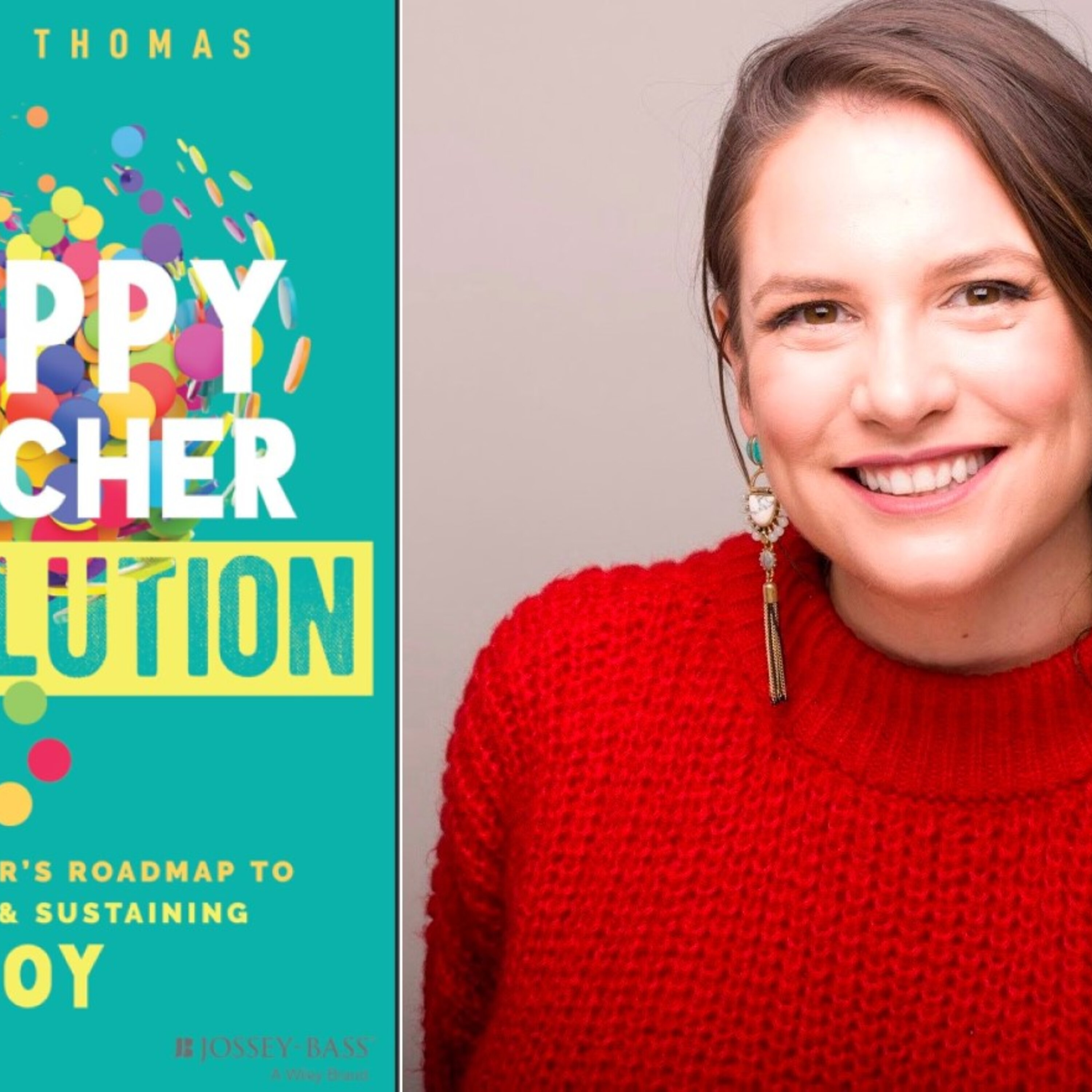 'Happy Teacher Revolution' author says its time for teachers to put themselves first episode artwork