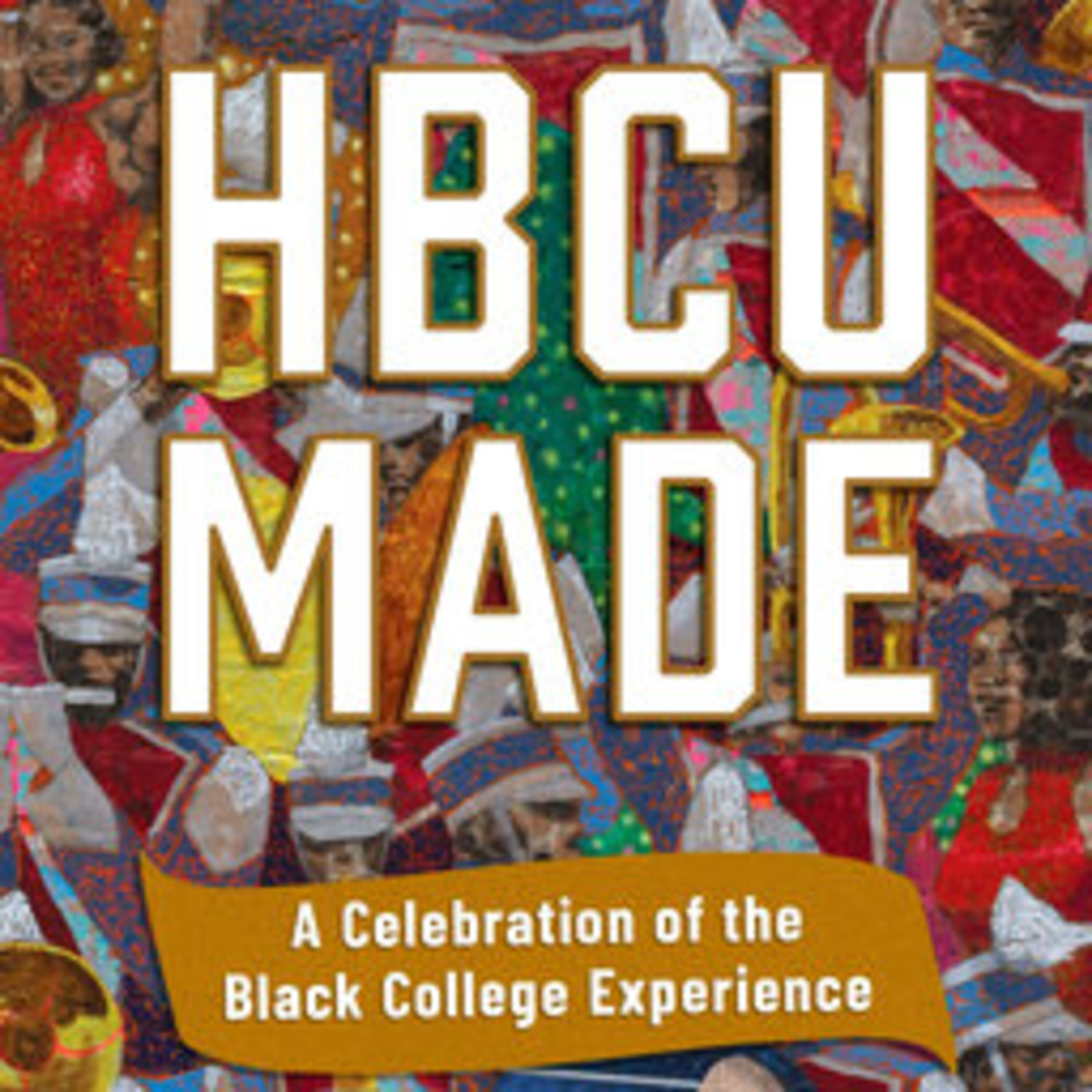 NPR's Ayesha Rascoe on 'HBCU Made' and the Black college experience episode artwork
