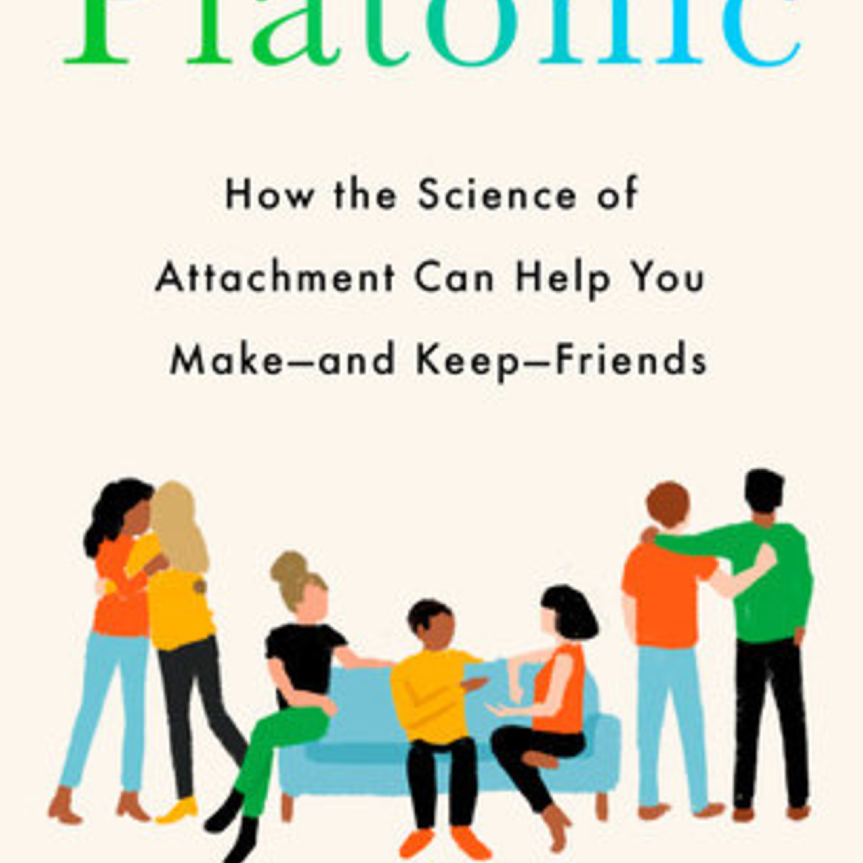 The science of attachment: How to make friends episode artwork