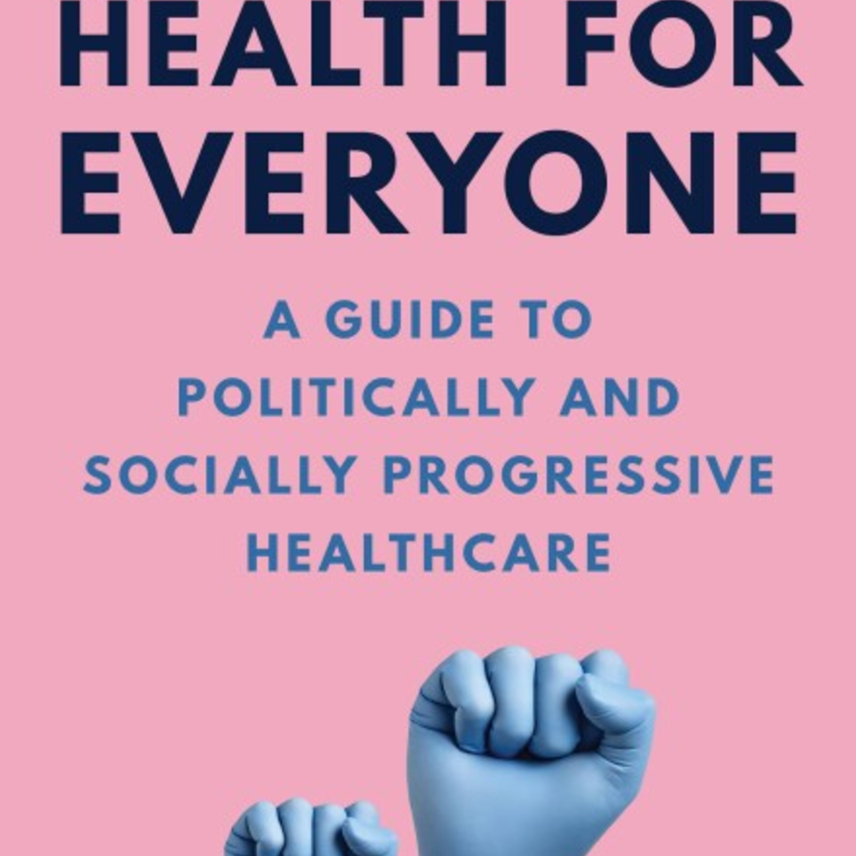 Politically and socially progressive healthcare episode artwork