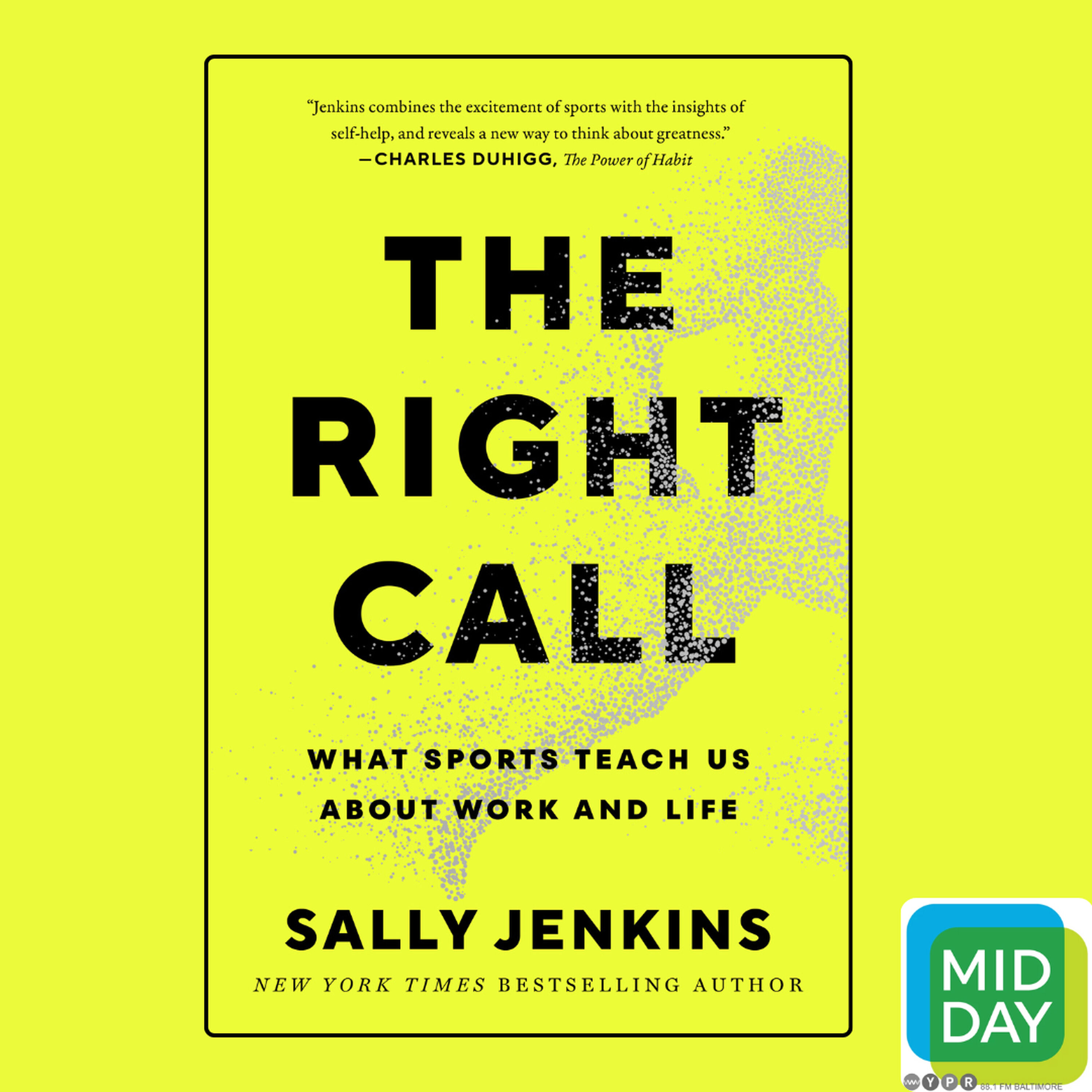 Top athletes work hard. Sportswriter Sally Jenkins says we learn from their drive episode artwork