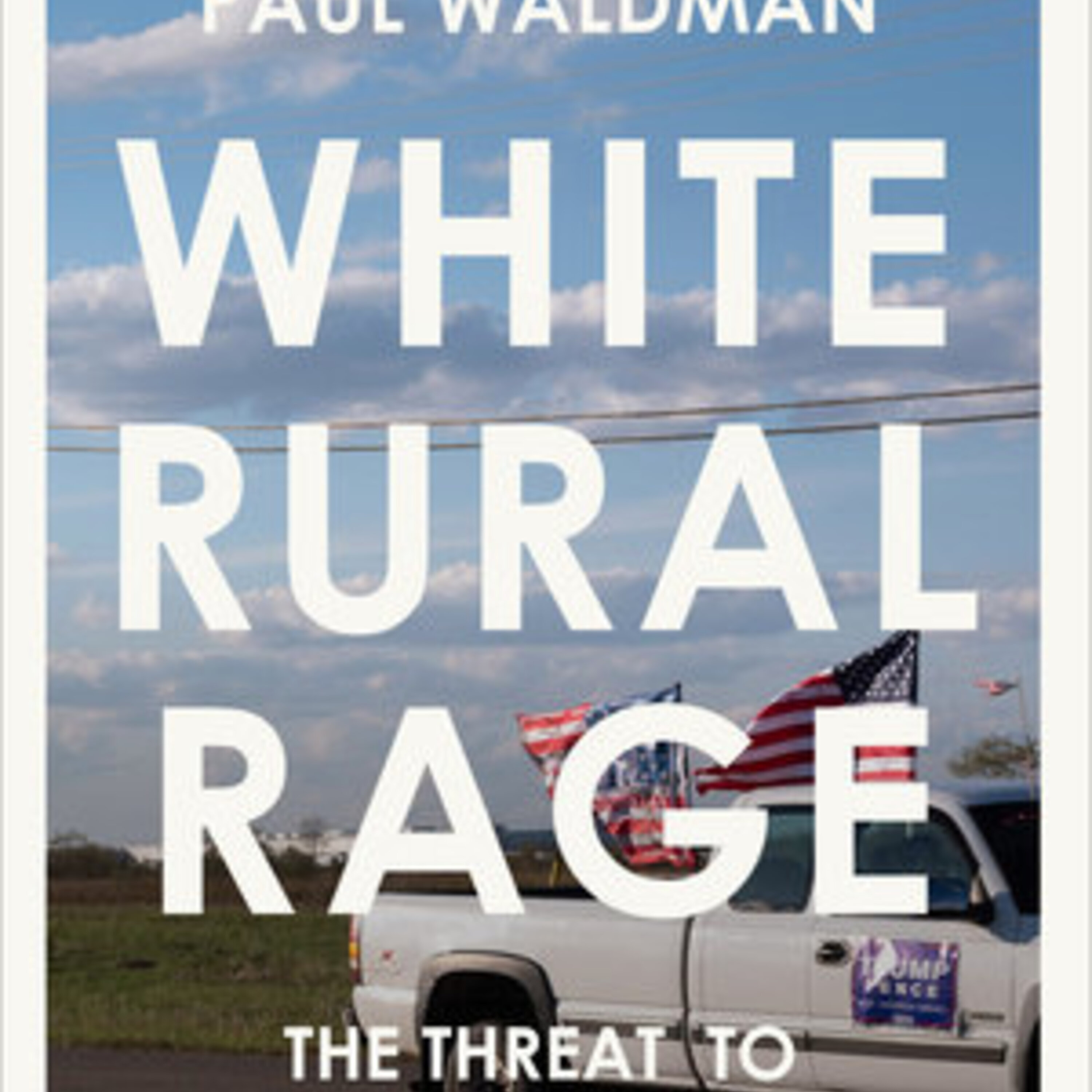 The rural and urban divide explored in 'White Rural Rage' episode artwork