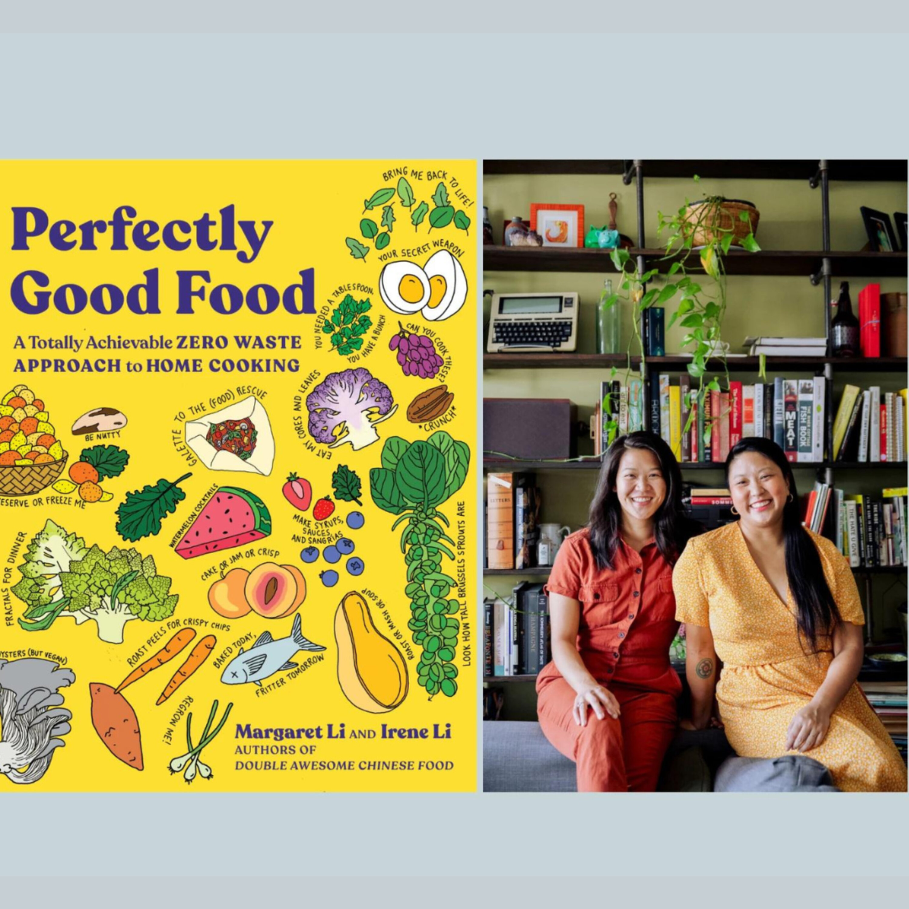 Margaret and Irene Li encourage zero waste home cooking episode artwork
