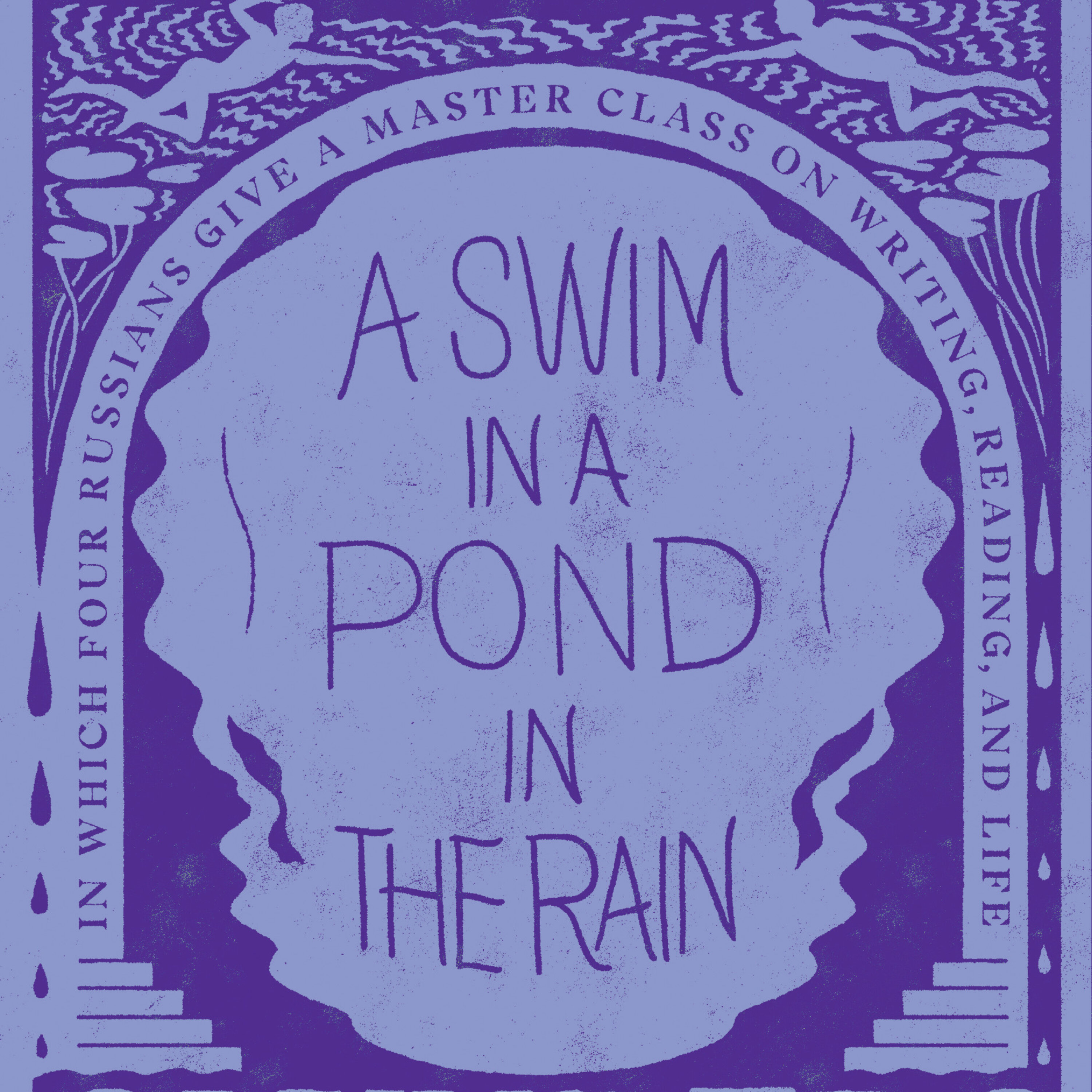 George Saunders' 'A Swim In A Pond': Lessons in Literature & Life episode artwork