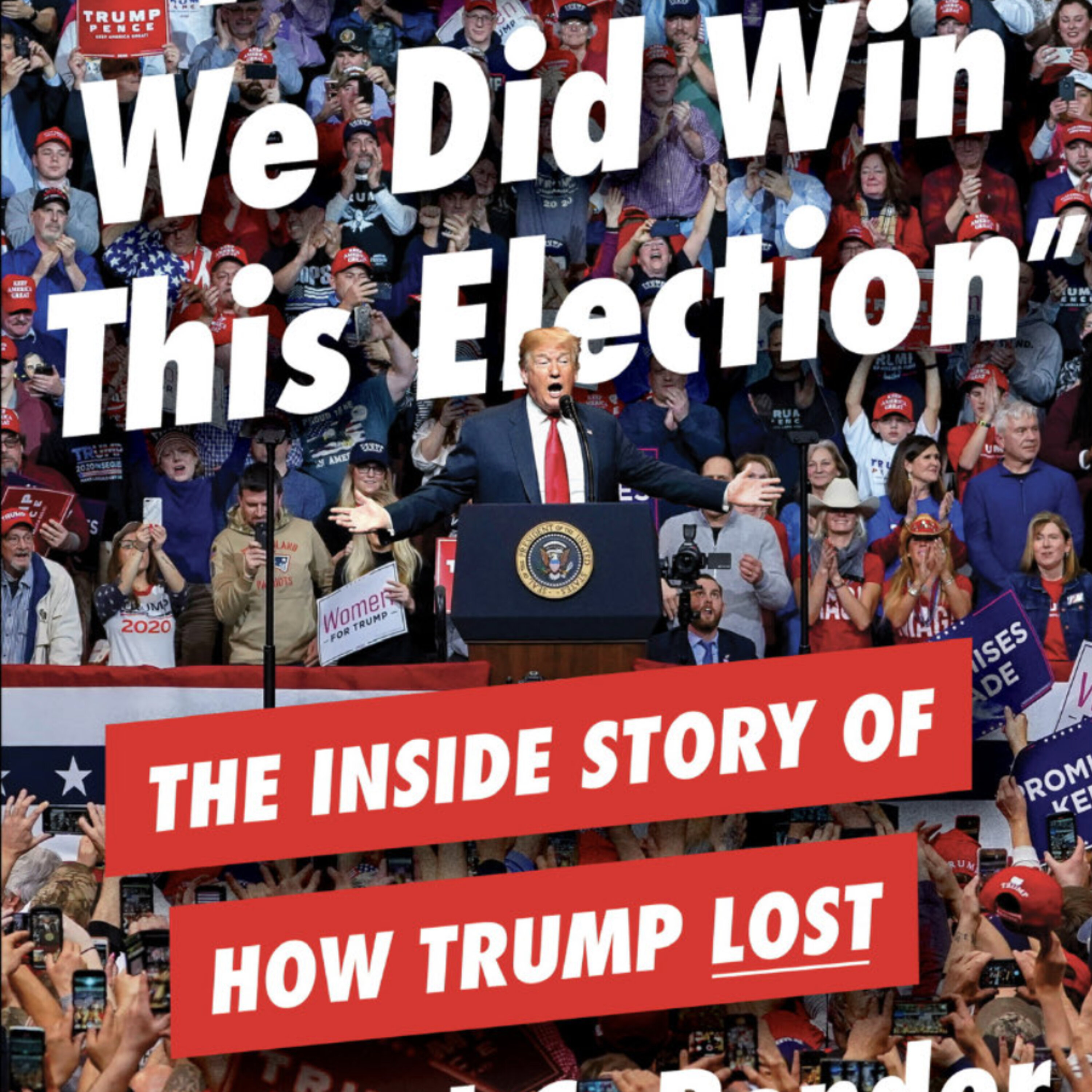 How Trump Lost The 2020 Election: Michael Bender's Inside Story episode artwork